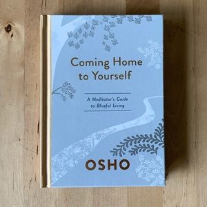 Coming Home to Yourself by Osho